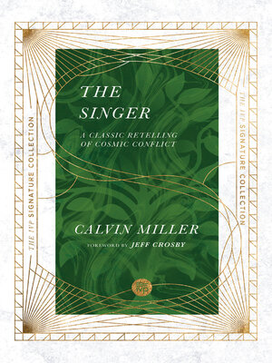 cover image of The Singer: a Classic Retelling of Cosmic Conflict